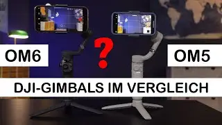 DJI Gimbal OM6 im Vergleich mit dem Vorgänger OM5