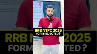 RRB NTPC 2025 FORM REJECTED? 😱😱 || ft. Aditya Ranjan Sir
