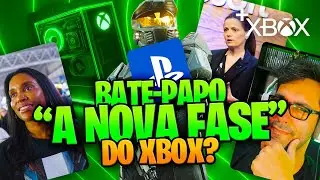 🔴 A NOVA FASE do XBOX &ndash; VAMOS CONVERSAR!