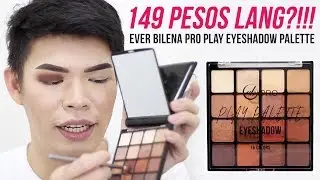 149 PESOS EYESHADOW PALETTE NA PIGMENTED?!!! EVER BILENA PRO PLAY EYESHADOW PALETTE REVIEW