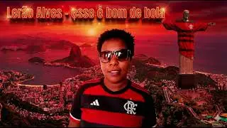 Ler&atilde;o Alves - Esse &eacute; bom de bola (&Aacute;udio Oficial)