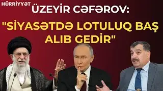 “Putin mənəvi ataları olduğu üçün xalqa zülm edən bütün liderlər Rusiyaya qaçır”