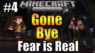 Minecraft(Xbox 360) Gone Bye:Fear is Real(Horror/Adventure Map) Part 4(ENDING)