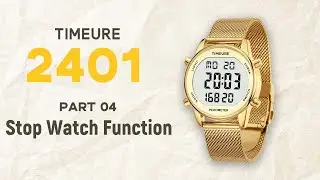 Timeure Tutorial for 2401 Waterproof Pedometer Watch Series: Stop Watch Function (P4)