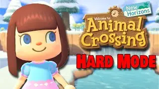 Trying to Stick to the Rules of Hard Mode on ACNH