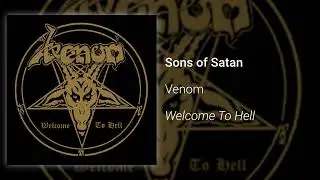 Venom &ndash; Sons Of Satan (Official Audio)
