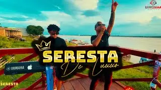 SERESTA DE LUXXO - AUDIOVISUAL_AO VIVO NO RECANTO DA LOIRA (DJ_Lukinha) JAN.