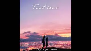 ROOPRAI || True Love || official Audio|| 2022