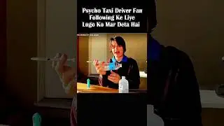 psycho killer taxi driver! movie explained in hindi