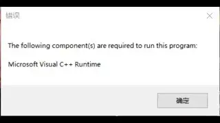 The following component(s) are required to run this program:Microsoft Visual C++ Runtime.The