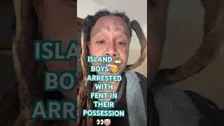 МАЛЬЧИКИ С ОСТРОВА 🏝️ АРЕСТОВАНЫ С ФЕНТОМ 🤡👀🧔🏽&zwj;♀️