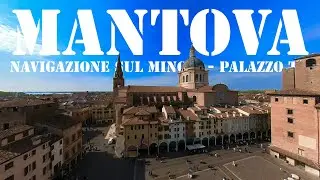 MANTOVA - Navigazione sul Mincio - Palazzo Te
