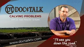 DocTalk - Calving Problems - January 25, 2016
