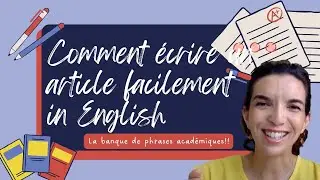 Comment écrire un article scientifique en anglais facilement? La Banque de phrases!!
