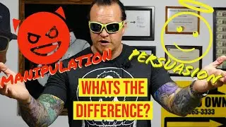What is PERSUASION vs MANIPULATION