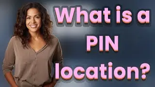What is a PIN location?