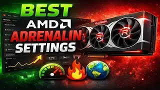 Best (GLOBAL) AMD GPU ADRENALIN settings