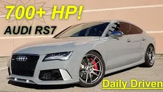 700+ HP Audi RS7 Daily Driver