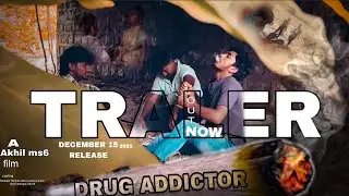 DRUG ADDICTOR trailer out now Watch the trailer drug addicted Indian culture youth inspiration trail