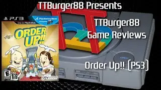 TTBurger Game Review Episode 263 Part 1 Of 1 Order Up!! ~ PlayStation 3 Version~