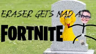 eraser gets mad at fortnite (funny moments) with quan