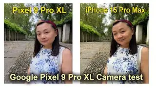 Google Pixel 9 Pro XL Camera test | google pixel 9 pro camera