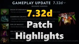 Dota 2 Patch 7.32d Highlights
