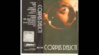 Corpus Delicti - To Ty sprawiasz