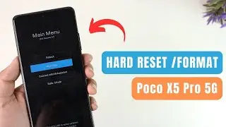 How to Hard Reset Poco X5 Pro