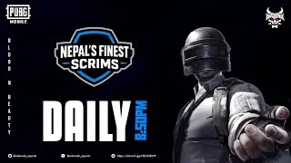 Nepal Finest Scrims &ndash; Daily 8:50pm Pro-Level Scrim