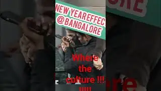 New  year - culture Fear ...celebration at bangalore idu namma bangalore...