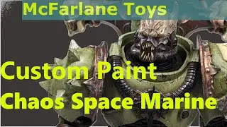 Custom Painted Action Figure |McFarlane Toys, Warhammer 40,000, Chaos Space Marine|