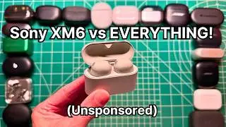 Sony WF-1000XM6 Review vs EVERYTHING! (Unsponsored)