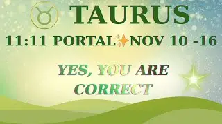 ♉ ТЕЛЕЦ | 10&ndash;16 ноября | 11:11 Портал 🌿 &laquo;Да, вы правы&raquo; | Женские силы и поток изобилия