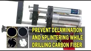 How To Drill Carbon Fiber Without Splintering & Delamination