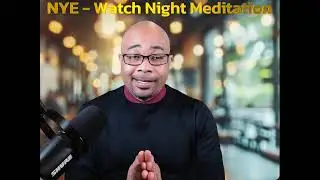 ShadyGrove  NYE - Watch Night Meditation