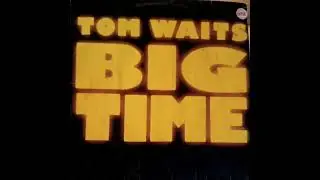 Tom Waits &ndash; LP (Big Time) 