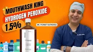 Why is hydrogen peroxide the king of oral hygiene👑 | Dr. Puneet Kathuria | Dr. Kathuria's Dentistry