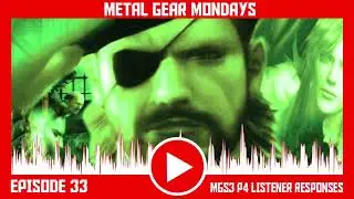 #38: Metal Gear Solid 3 (2004) Pt. 4 Listener Responses (feat. Nick Ziegler)