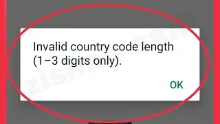 Fix Invalid country code length (1-3 digits only) problem solve in WhatsApp