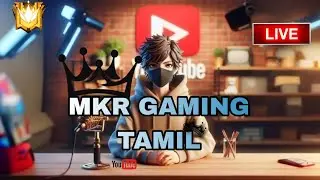 🔴MKR GAMING TAMI LIVE / Free Fire Tamil Live🔴