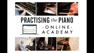 The Practising the Piano Online Academy