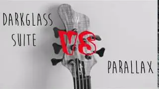 Darkglass Suite VS Parallax [Drums & Bass only]