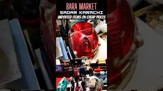 Imported Items on Cheap Prices | Bara Market Sadar KHI #shorts #ytshorts #Tiktok