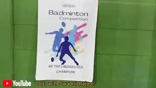 Corporate  Badminton Tournament 2023 - R1 by Milestone Inc  | Vlogs with Swapnil Rajput