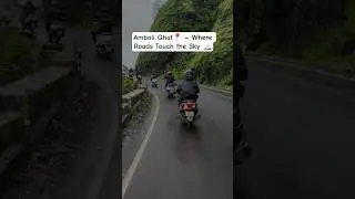 Riding Through Heaven 🌧️ | Amboli Ghat Monsoon Ride with Friends 🌿 | Bike Travel Vlog #shorts