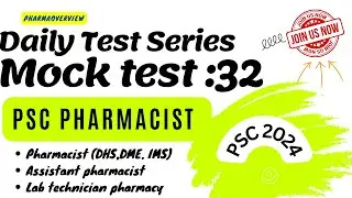 Pharmacist exam 2024 - Daily Mock test 32: PSC pharmacist(DHS, DME, IMS)