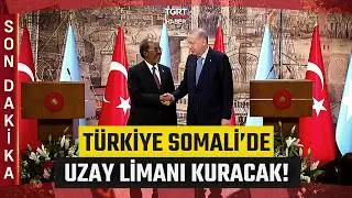 Cumhurbaşkanı Erdoğan Duyurdu: Türkiye Somali’de Uzay Limanı Kurup Sondaj Yapacak! - TGRT Haber