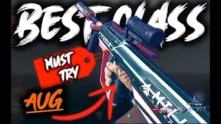 *NEW* AUG Best Class Setup (After NERF)