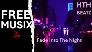 (FREE MUSIX) Fade Into The Night (The Weeknd Style Song Edition)